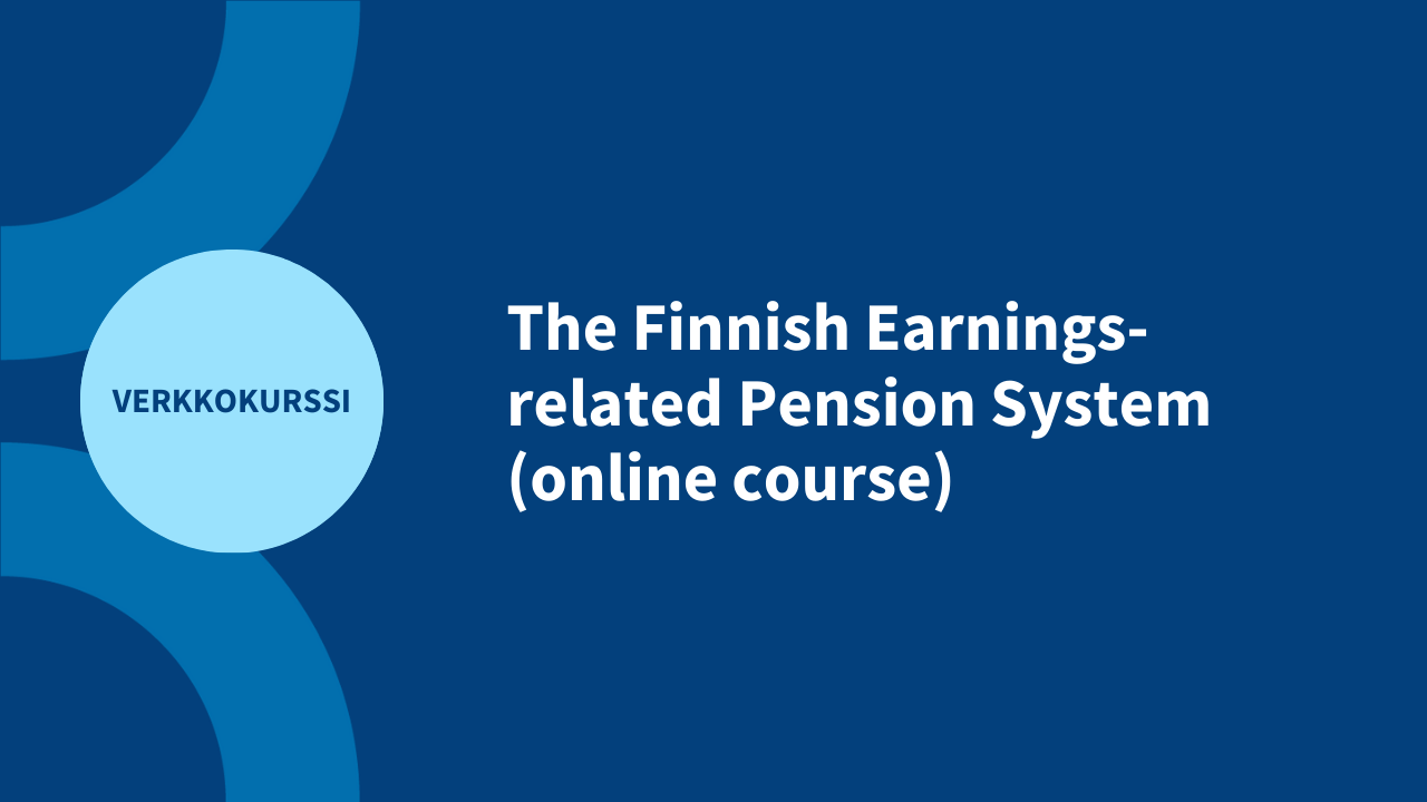 The Finnish Earnings-related Pension System (online course) kuva